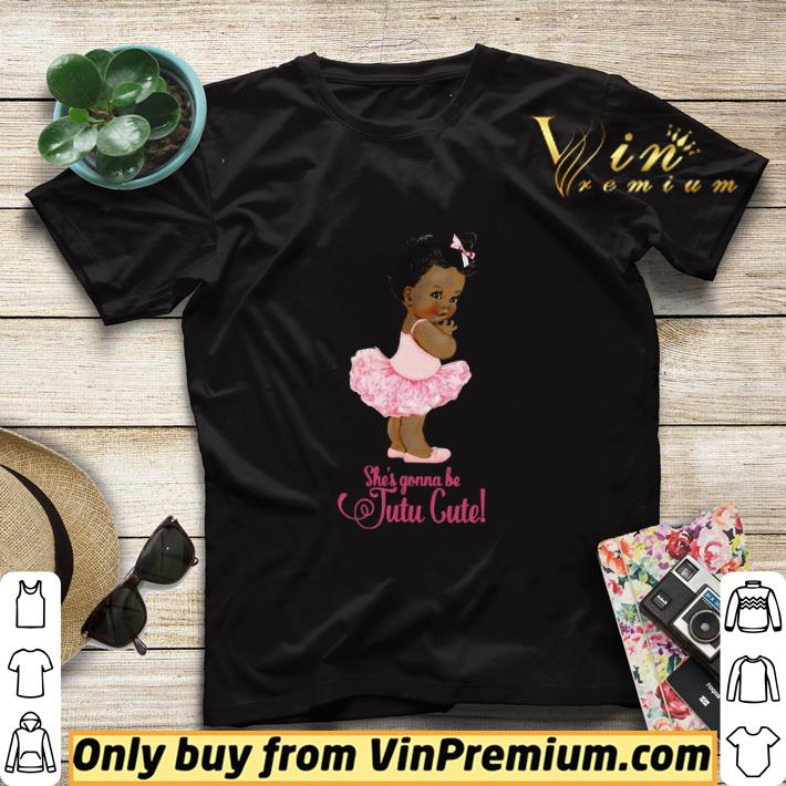 006301e0 baby ballet dancer she s gonna be tutu cute shirt sweater 4 - Baby Ballet Dancer She's Gonna Be Tutu Cute shirt sweater