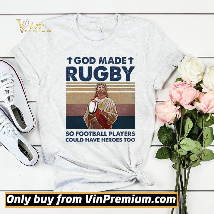 03c96bf8 god made rugby so football players could have heroes too vintage shirt sweater 4 - God Made Rugby So Football Players Could Have Heroes Too Vintage shirt sweater