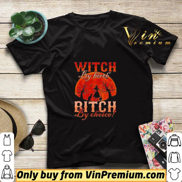 087b66ce nice witch by nature witch by birth bitch by choice sunset shirt sweater 4 - Nice Witch by nature Witch by birth bitch by choice Sunset shirt sweater