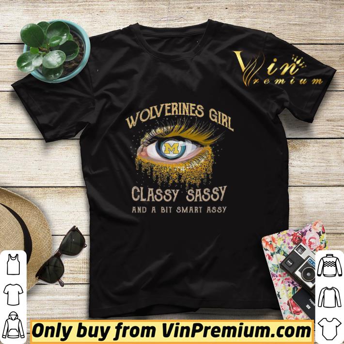 Wolverines Girl Classy Sassy And A Bit Smart Assy shirt sweater 0af6f394 wolverines girl classy sassy and a bit smart assy shirt sweater 4 - Wolverines Girl Classy Sassy And A Bit Smart Assy shirt sweater