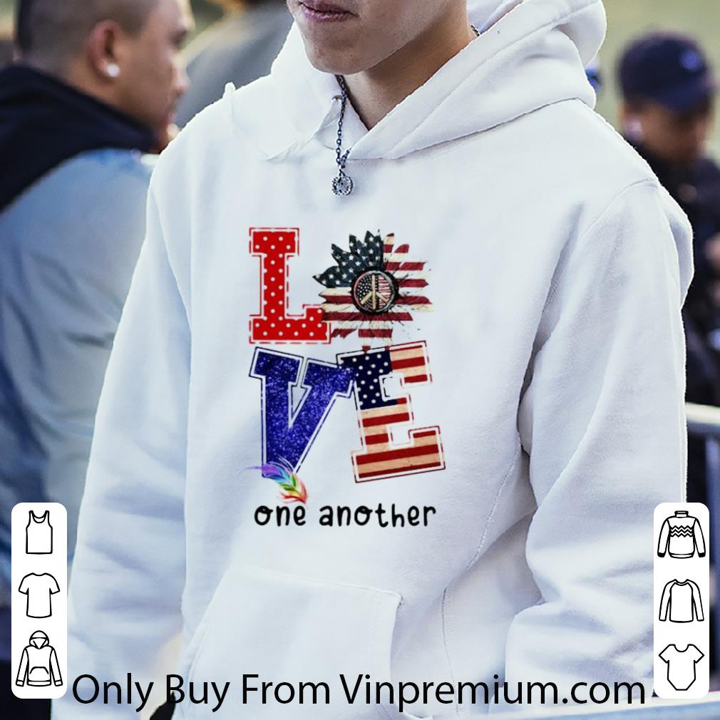 0d7ba093 awesome american flag love sunflower one another shirt 4 - Awesome American Flag Love Sunflower One Another shirt