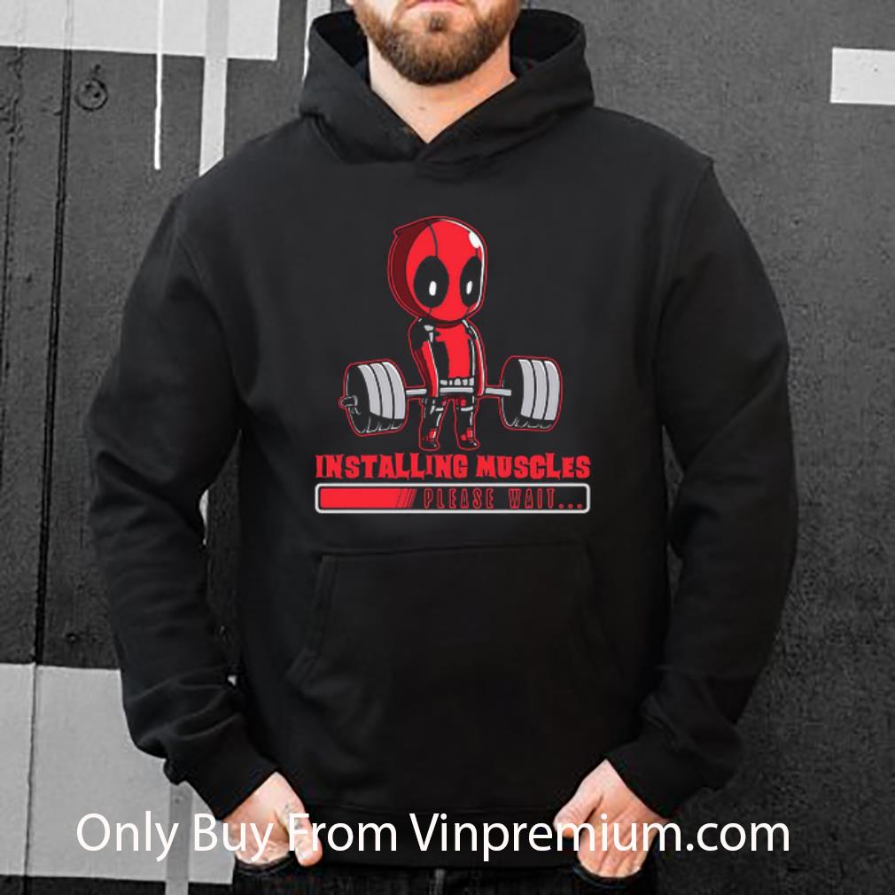 Premium Deadpool Lift Weights Installing Muscles Please Wait shirt 0e8473a2 premium deadpool lift weights installing muscles please wait shirt 4 - Premium Deadpool Lift Weights Installing Muscles Please Wait shirt