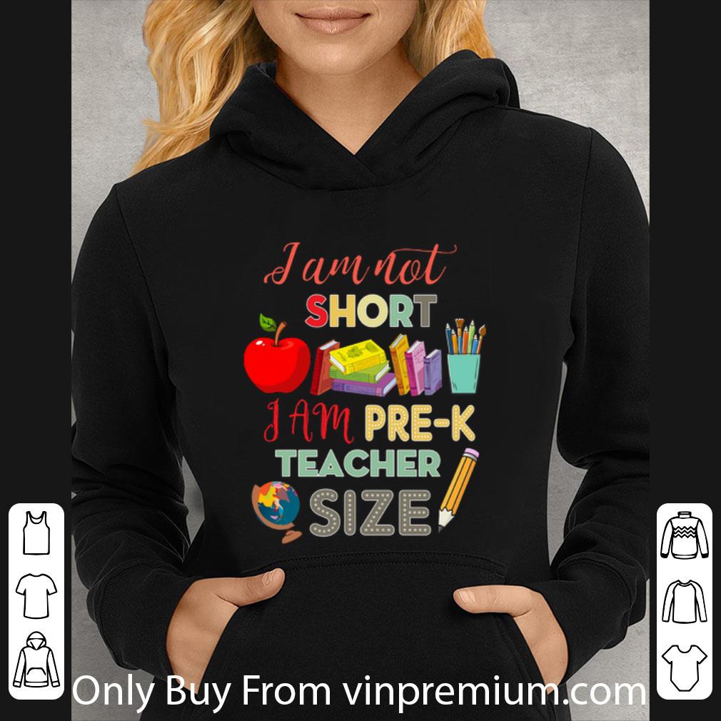 0fdb9990 top i am not short i am pre k teacher size shirt 4 - Top I Am Not Short I Am Pre-k Teacher Size shirt