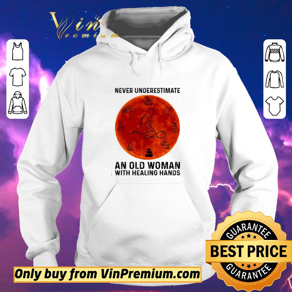 Hot Massage Therapist Never Underestimate An Old Waman With Healing Hands shirt sweater 182e6a26 hot massage therapist never underestimate an old waman with healing hands shirt sweater 4 - Hot Massage Therapist Never Underestimate An Old Waman With Healing Hands shirt sweater