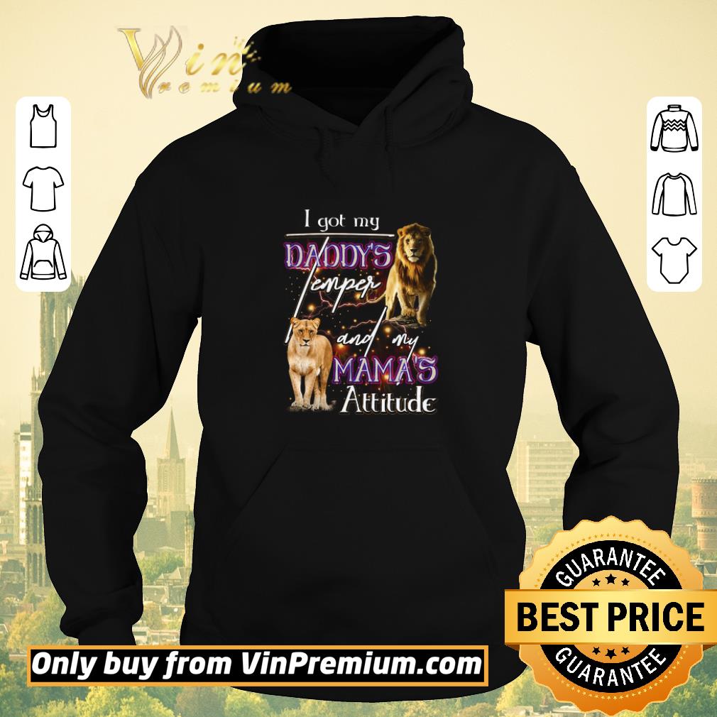 Pretty Lion I Got My Daddy's Emper And My Mamas Attitude shirt sweater 189ed4e5 pretty lion i got my daddy s emper and my mamas attitude shirt sweater 4 - Pretty Lion I Got My Daddy's Emper And My Mamas Attitude shirt sweater