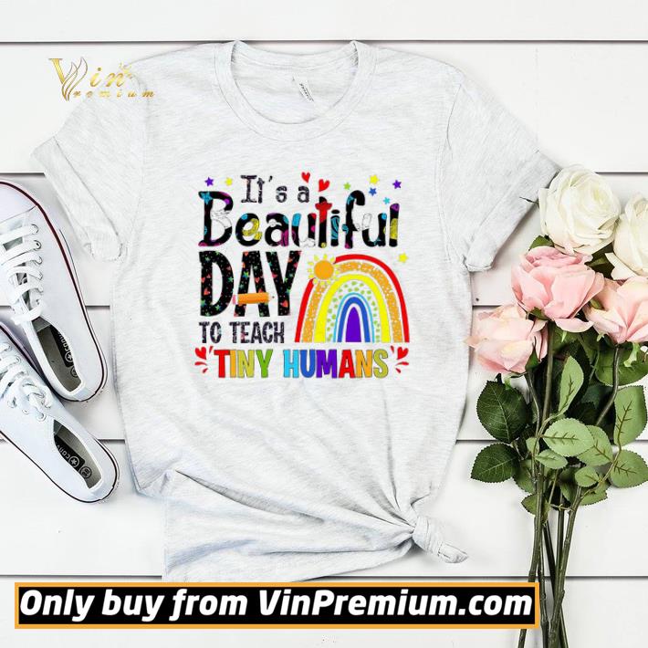 Official It's A Beautiful Day To Teach Tiny Humans shirt sweater 1ef6f4a6 official it s a beautiful day to teach tiny humans shirt sweater 4 - Official It's A Beautiful Day To Teach Tiny Humans shirt sweater