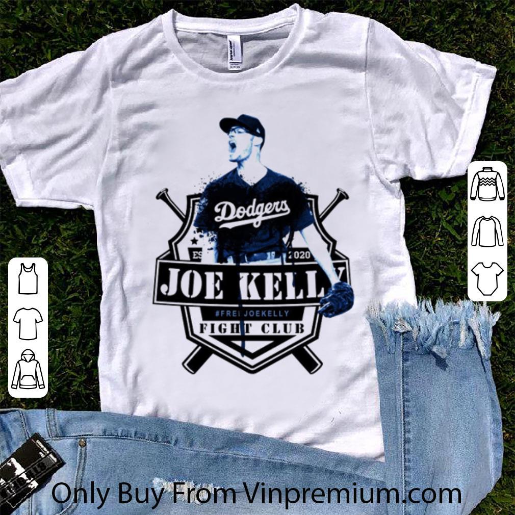 Awesome Dodgers Joe Kelly #freejoekelly Fight Club shirt