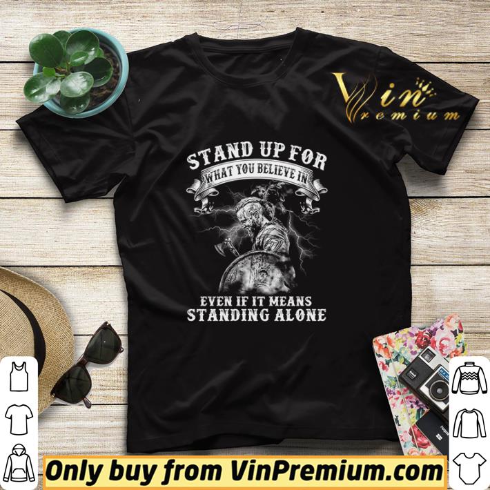 22a523e7 warrior stand up for what you believe in even it means standing alone shirt sweater 4 - Warrior stand up for what you believe in even it means standing alone shirt sweater