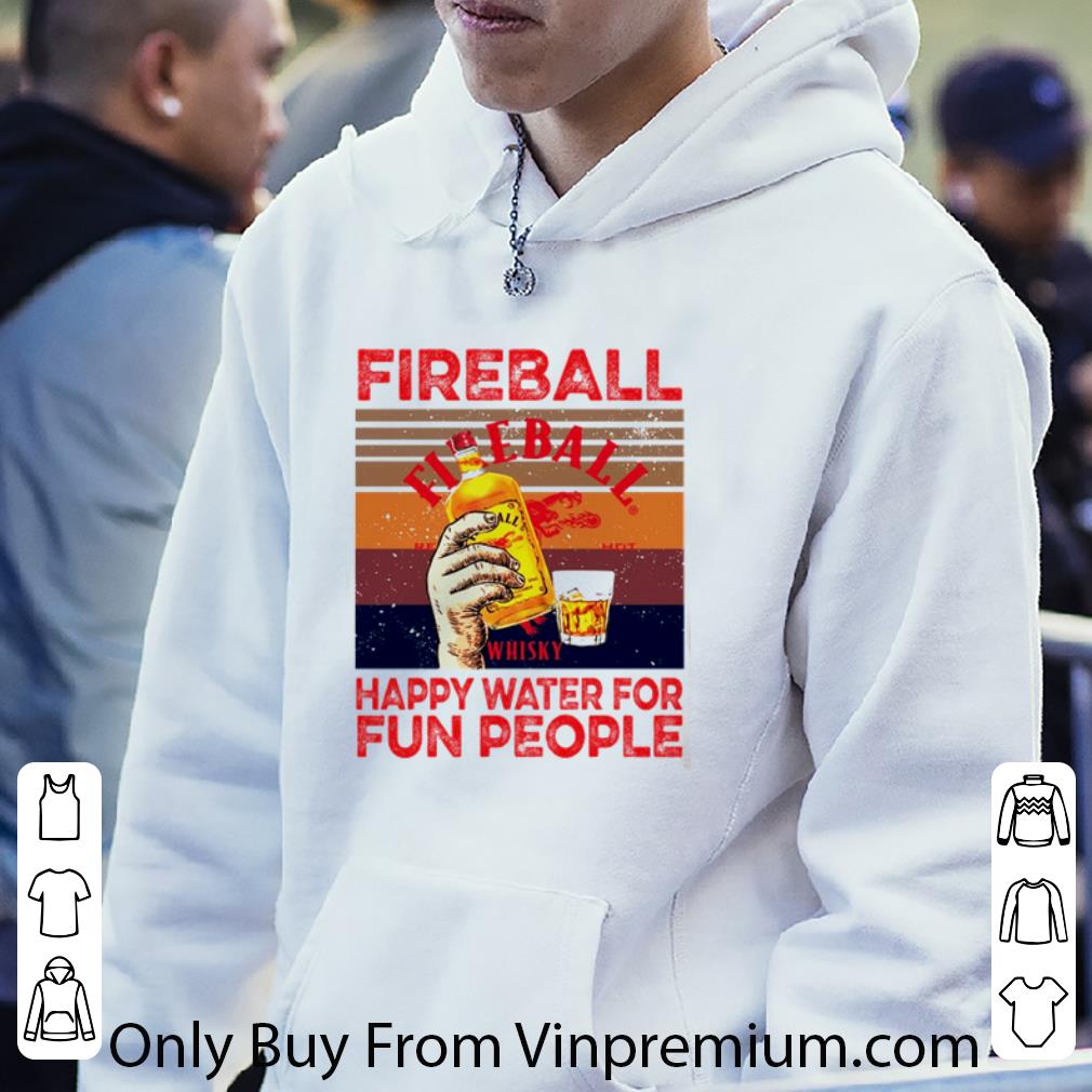 Great Vintage Fireball Cinnamon Whisky Happy Water For Fun People shirt 274ad6bc great vintage fireball cinnamon whisky happy water for fun people shirt 4 - Great Vintage Fireball Cinnamon Whisky Happy Water For Fun People shirt