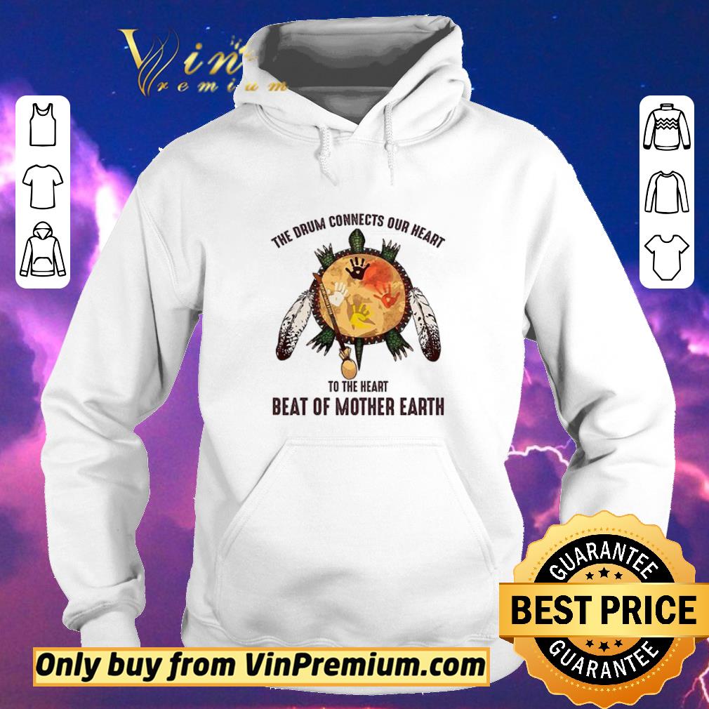 Top Turtle Native The Drum Connects Our Heart To The Heart Beat Of Mother Earth shirt sweater 2f10729b top turtle native the drum connects our heart to the heart beat of mother earth shirt sweater 4 - Top Turtle Native The Drum Connects Our Heart To The Heart Beat Of Mother Earth shirt sweater