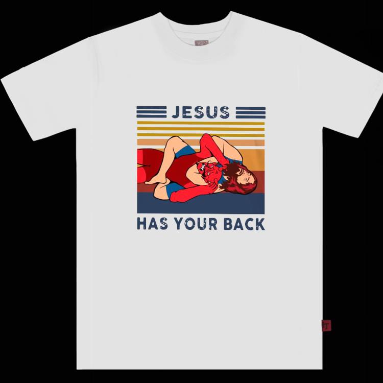 Wrestling Jesus Has Your Back Vintage Shirt