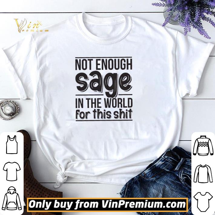 Not enough sage in the world for this shit shirt sweater