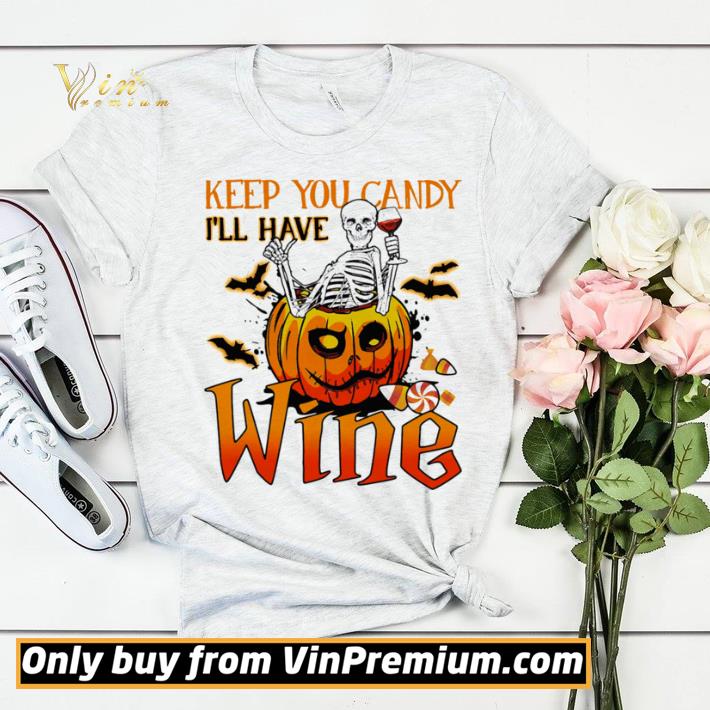 4afccb8c halloween skeleton keep you candy i ll have wine pumpkin shirt sweater 4 - Halloween skeleton keep you candy i’ll have wine pumpkin shirt sweater