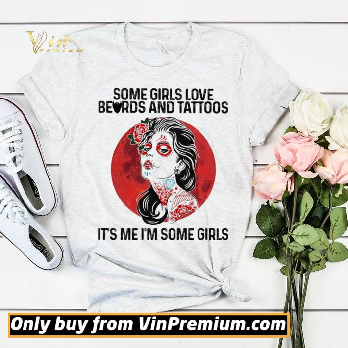 4e361ca6 some girls love beards and tattoos it s me i m some girls shirt sweater 4 - Some Girls Love Beards And Tattoos It’s Me I’m Some Girls shirt sweater
