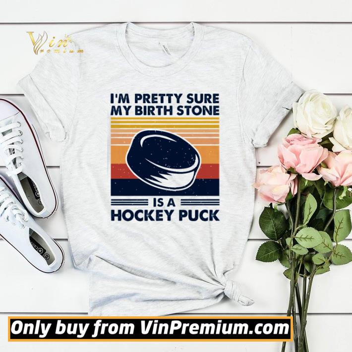 4fae7878 i m pretty sure my birth stone is a hockey puck vintage shirt sweater 4 - I’m pretty sure my birth stone is a hockey puck vintage shirt sweater