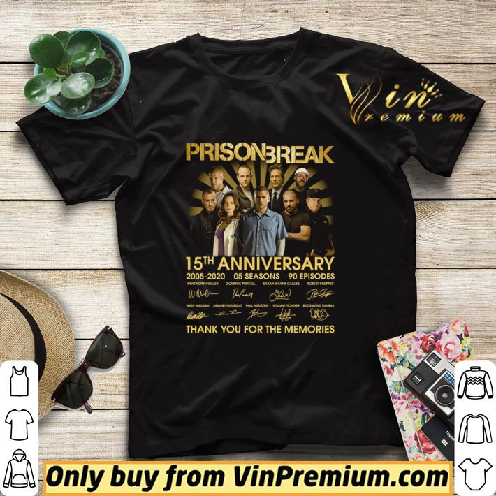 53ec62f6 prison break 15th anniversary 2005 2020 thank you for the memories shirt sweater 4 - Prison Break 15th Anniversary 2005 2020 thank you for the memories shirt sweater