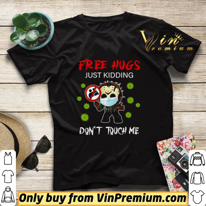 5531d32a awesome free hugs just kidding don t touch me shirt sweater 4 - Awesome Free hugs just kidding don’t touch me shirt sweater