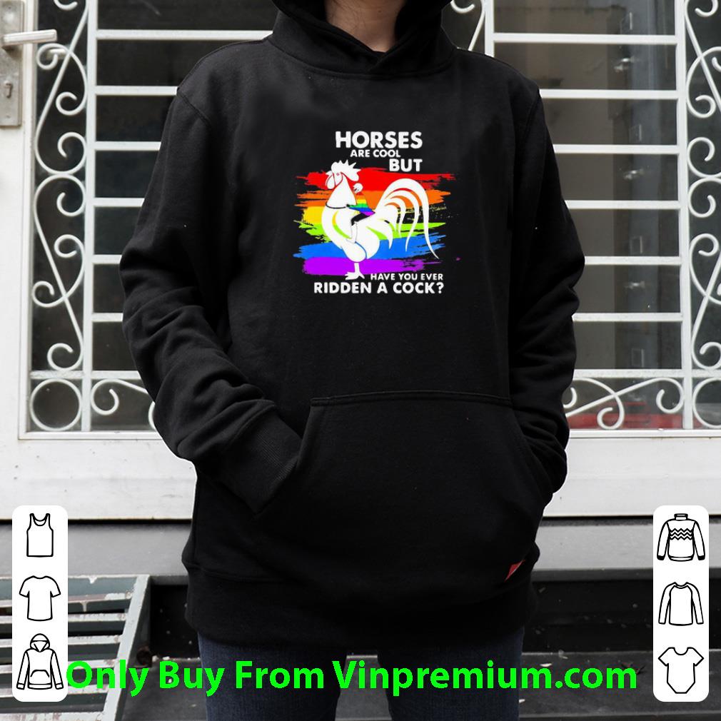 5551c042 official lgbt horses are cool but have you ever ridden a cock shirt 4 - Official Lgbt Horses Are Cool But Have You Ever Ridden A Cock shirt
