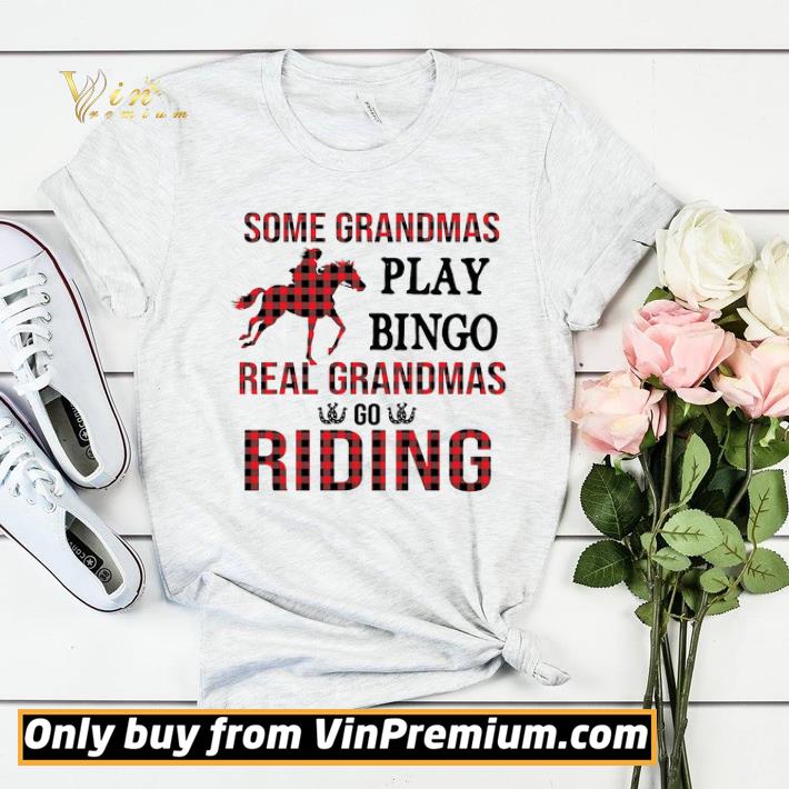 5a9296e3 hot some grandmas play bingo real grandmas riding shirt sweater 4 - Hot Some Grandmas Play Bingo Real Grandmas Riding shirt sweater