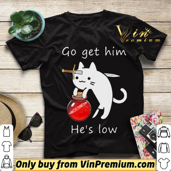6536394c cat go get him he s low shirt sweater 4 - Cat Go Get Him He’s Low shirt sweater
