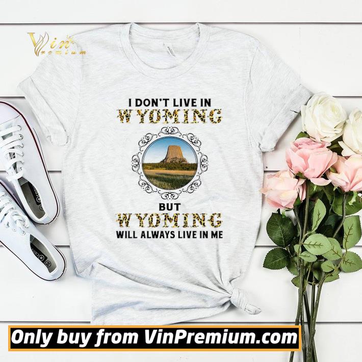 658a445f pretty i don t live in wyoming but wyoming will always live in me shirt sweater 4 - Pretty I Don't Live In Wyoming But Wyoming Will Always Live In Me shirt sweater