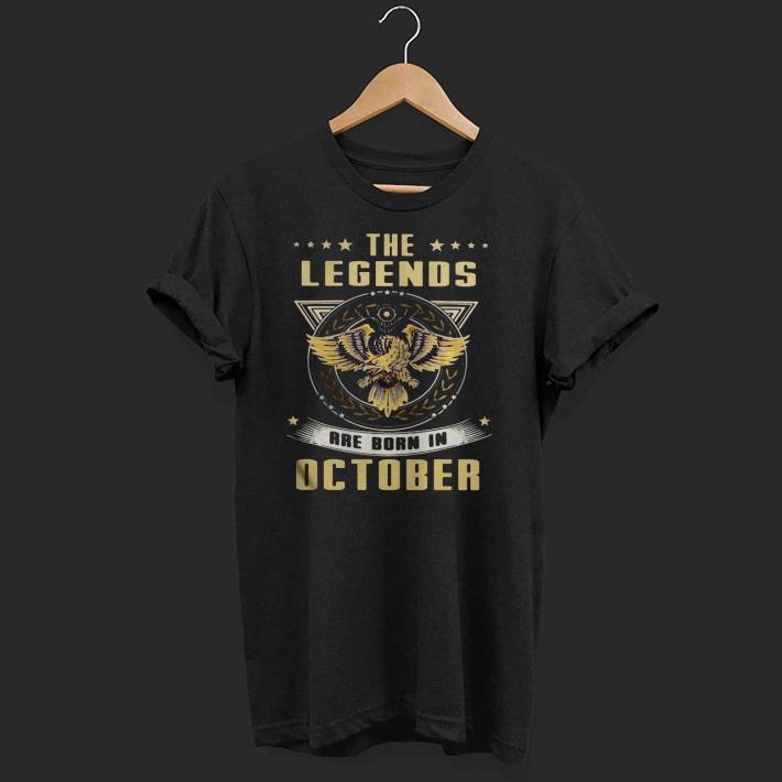 Eagles the legends are born in october Shirt