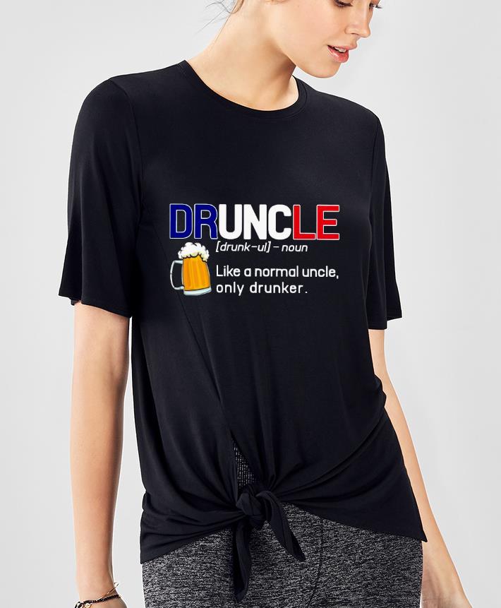 Beer Druncle Like A Normal Uncle Only Drunker Shirt 858f6e52 beer druncle like a normal uncle only drunker shirt 4 - Beer Druncle Like A Normal Uncle Only Drunker Shirt
