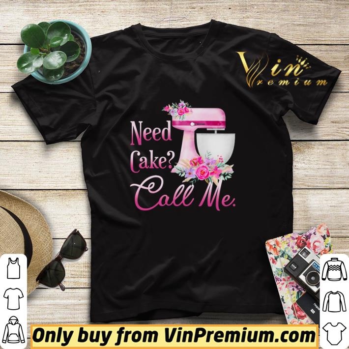 9f28d4cd funny baking need cake call me shirt sweater 4 - Funny Baking Need cake call me shirt sweater
