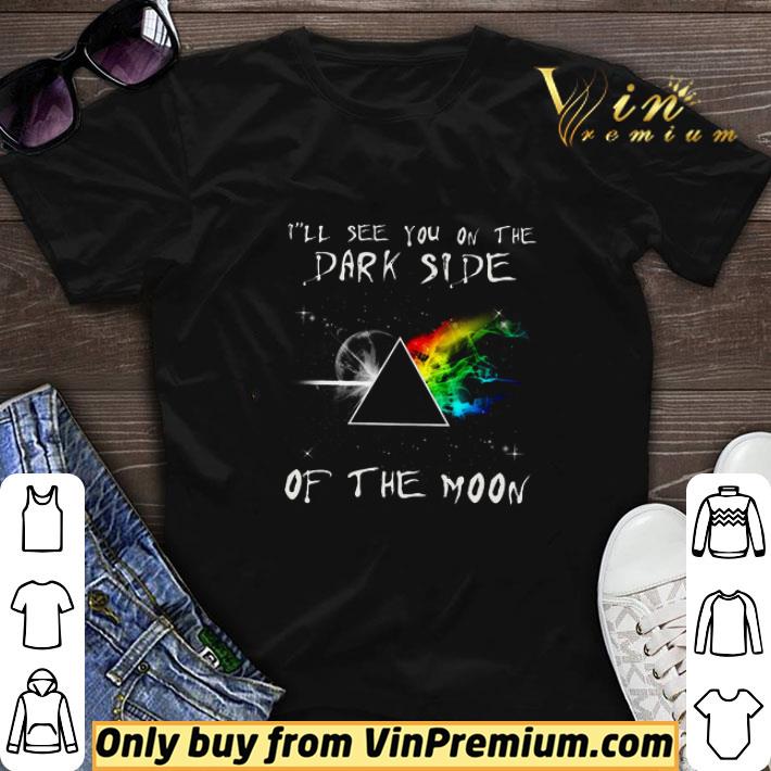 Pink Floyd I’ll See You On The Dark Side Of The Moon shirt sweater