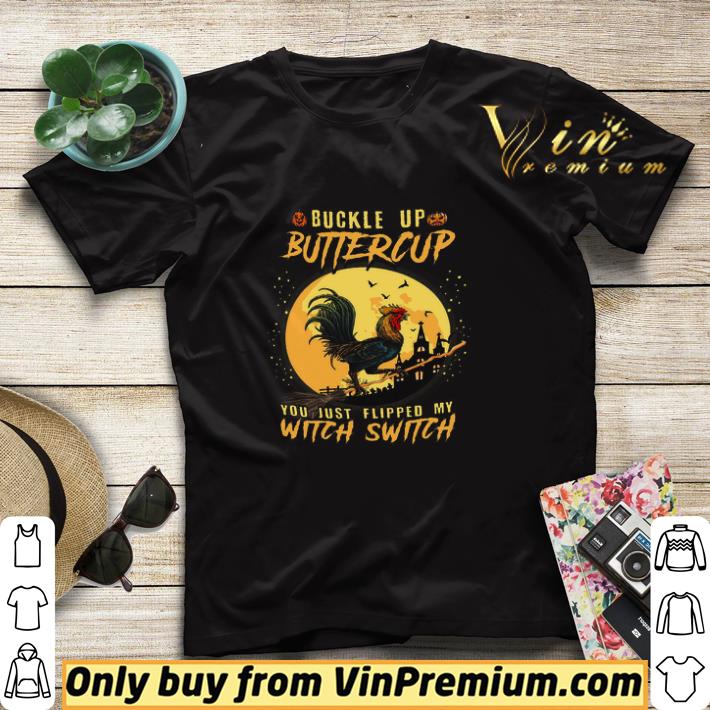 Awesome Rooster Buckle Up Buttercup Jou Just Flipped My Witch Switch Halloween shirt sweater bb5d199c awesome rooster buckle up buttercup jou just flipped my witch switch halloween shirt sweater 4 - Awesome Rooster Buckle Up Buttercup Jou Just Flipped My Witch Switch Halloween shirt sweater