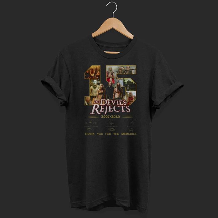 15 The Devil’s Rejects 2005 2020 Thank You For The Memories Signature Shirt