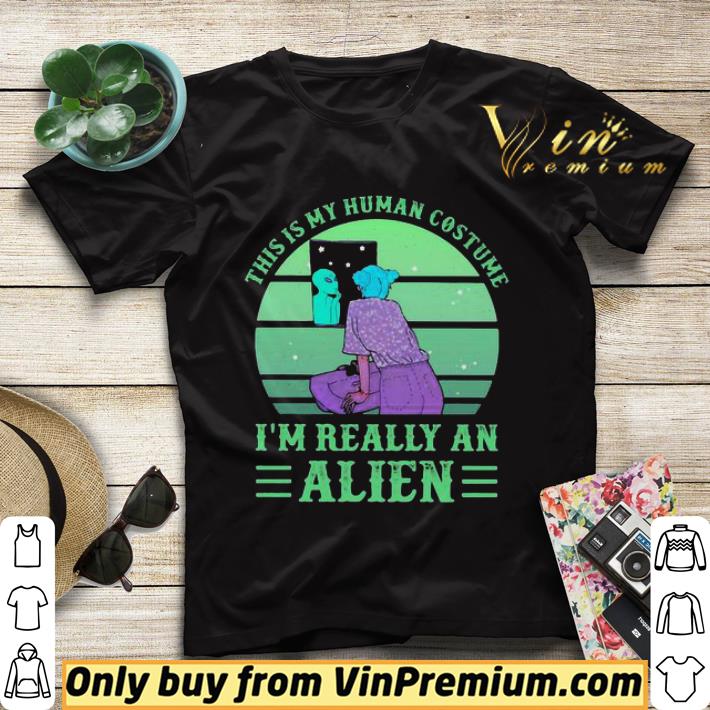 c1a70c15 green sun this is my human costume im really an alien shirt sweater 4 - Green Sun This is my human costume Im really an Alien shirt sweater
