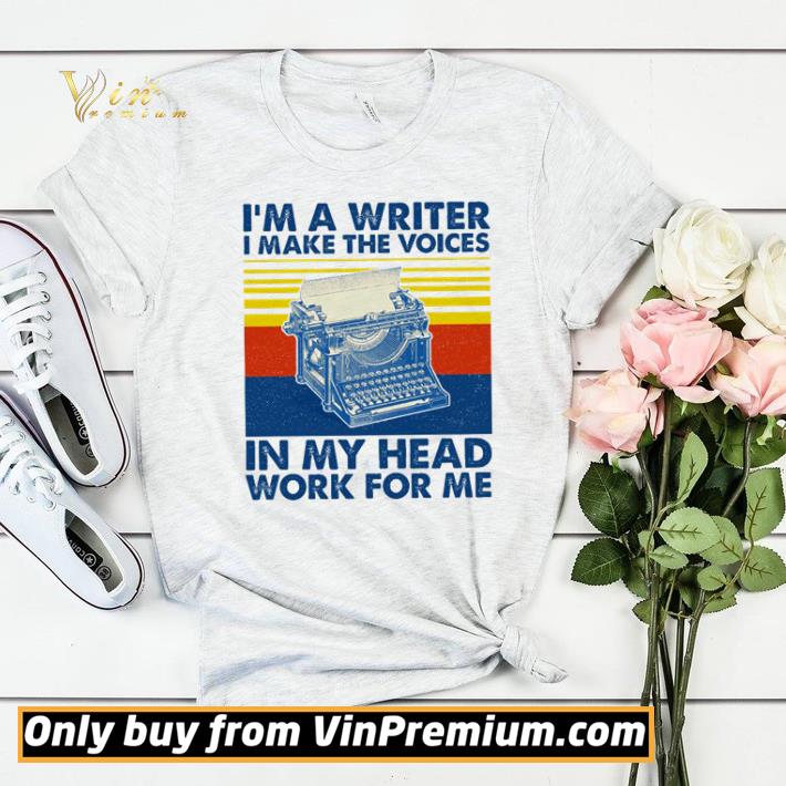 I’m a writer i make the voices in my head work for me vintage shirt sweater c6b1b0ce i m a writer i make the voices in my head work for me vintage shirt sweater 4 - I’m a writer i make the voices in my head work for me vintage shirt sweater
