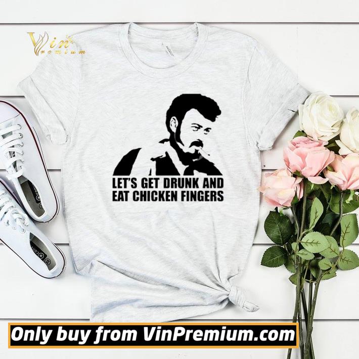 Pretty Trailer Park Boys Let’s get drunk and eat chicken fingers shirt sweater cd648a62 pretty trailer park boys let s get drunk and eat chicken fingers shirt sweater 4 - Pretty Trailer Park Boys Let’s get drunk and eat chicken fingers shirt sweater