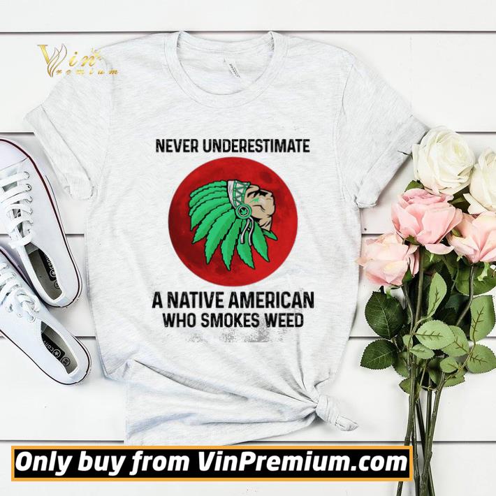 d08b19e6 never underestimate a native american who smokes weed sunset shirt sweater 4 - Never underestimate a native American who smokes weed sunset shirt sweater