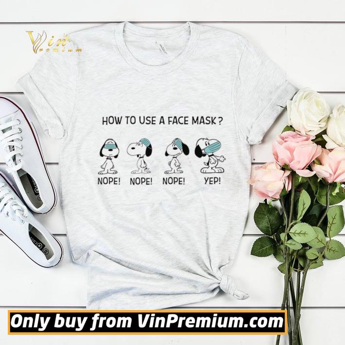 d3674996 premium snoopy how to use a face mask nope nope nope yep shirt sweater 4 - Premium Snoopy How To Use A Face Mask Nope Nope Nope Yep shirt sweater