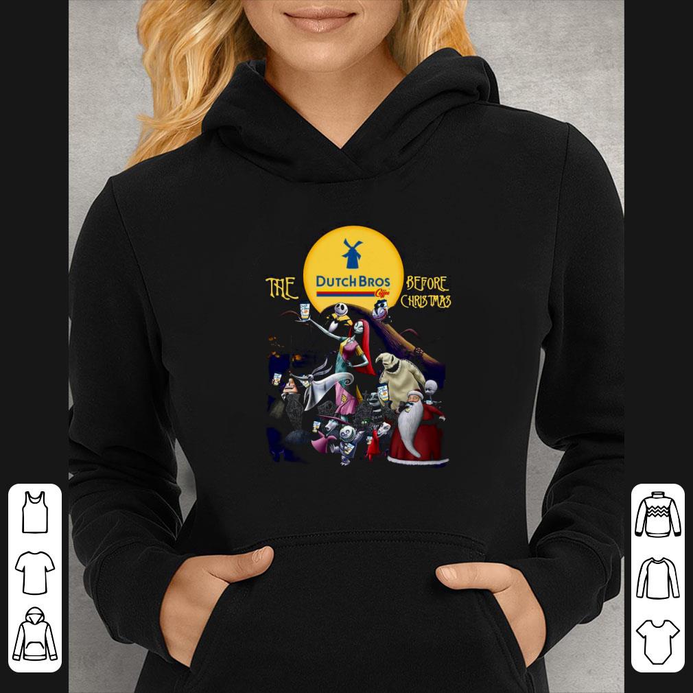 The Dutch Bros Coffee Before Christmas Shirt d69f0914 the dutch bros coffee before christmas shirt 4 - The Dutch Bros Coffee Before Christmas Shirt