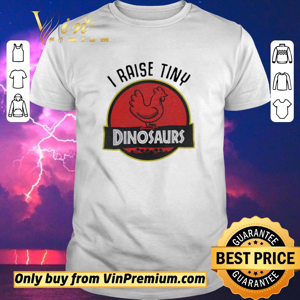 Hot Chicken I raise tiny Dinosaurs shirt sweater