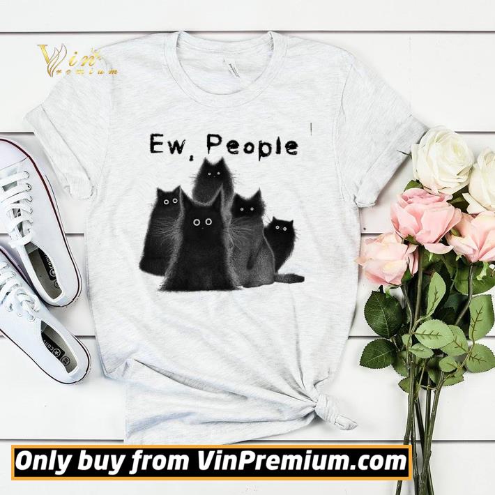 Black Cat Ew People shirt sweater db6d42d5 black cat ew people shirt sweater 4 - Black Cat Ew People shirt sweater