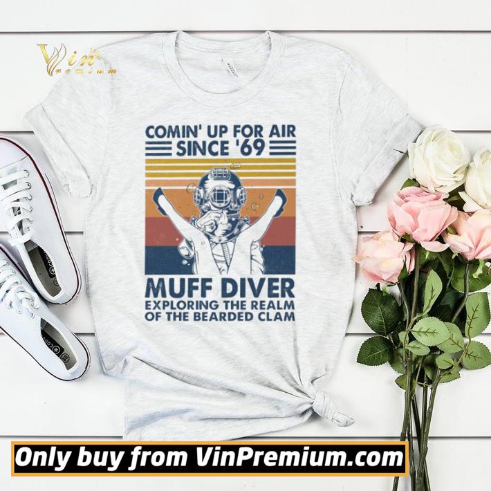 Comin’ up for air since ’69 muff diver exploring the realm of the bearded clam shirt sweater ddc9ab22 comin up for air since 69 muff diver exploring the realm of the bearded clam shirt sweater 4 - Comin’ up for air since ’69 muff diver exploring the realm of the bearded clam shirt sweater