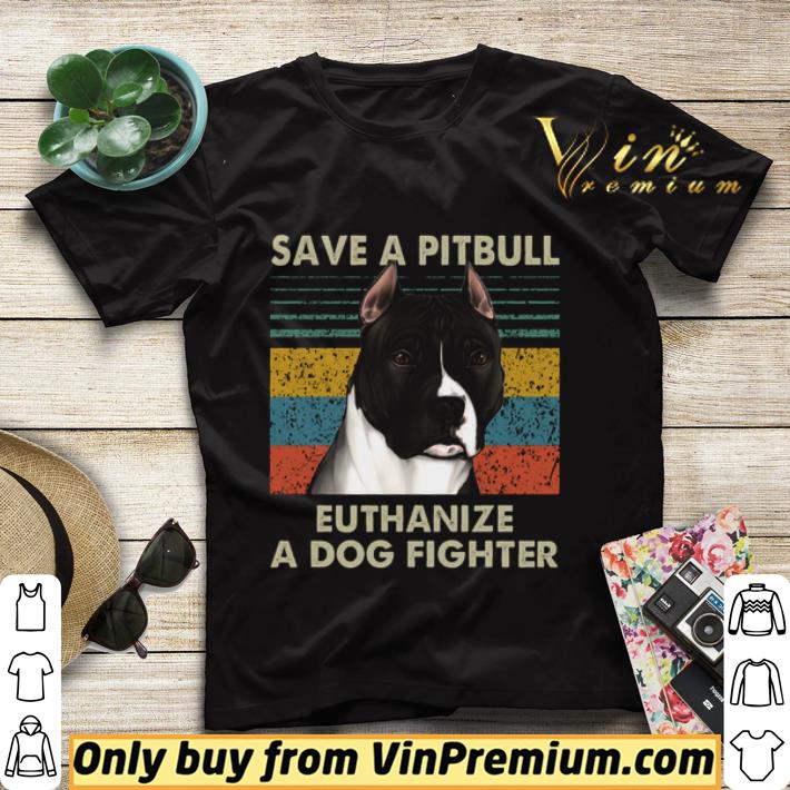 ea7ec619 save a pitbull euthanize a dog fighter shirt sweater 4 - Save A Pitbull Euthanize A Dog Fighter shirt sweater