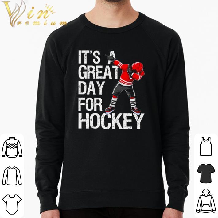 003144ec funny it s a great day for hockey shirt 4 - Funny It’s a great day for hockey shirt
