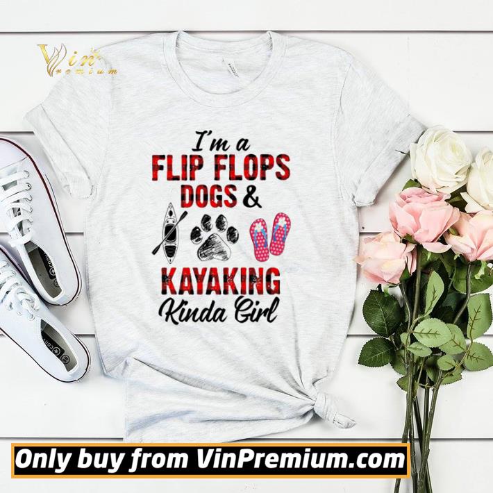 Nice I’m a Flip flops Dogs and Kayaking kinda girl shirt sweater 01f70853 nice i m a flip flops dogs and kayaking kinda girl shirt sweater 4 - Nice I’m a Flip flops Dogs and Kayaking kinda girl shirt sweater