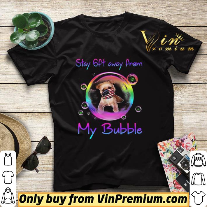 06e34e50 awesome stay 6ft away from my bubble brussels griffon dog shirt sweater 4 - Awesome Stay 6ft Away From My Bubble Brussels Griffon Dog shirt sweater