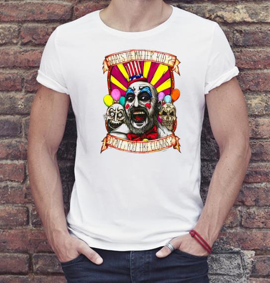 Nice Captain Spaulding What’s The Matter Kid Don’t You Like Clowns Shirt 0854ccac nice captain spaulding what s the matter kid don t you like clowns shirt 4 - Nice Captain Spaulding What’s The Matter Kid Don’t You Like Clowns Shirt