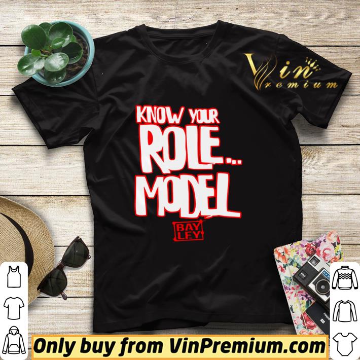 13ce1cd7 awesome bayley know your role mode authentic shirt sweater 4 - Awesome Bayley know your role mode Authentic shirt sweater