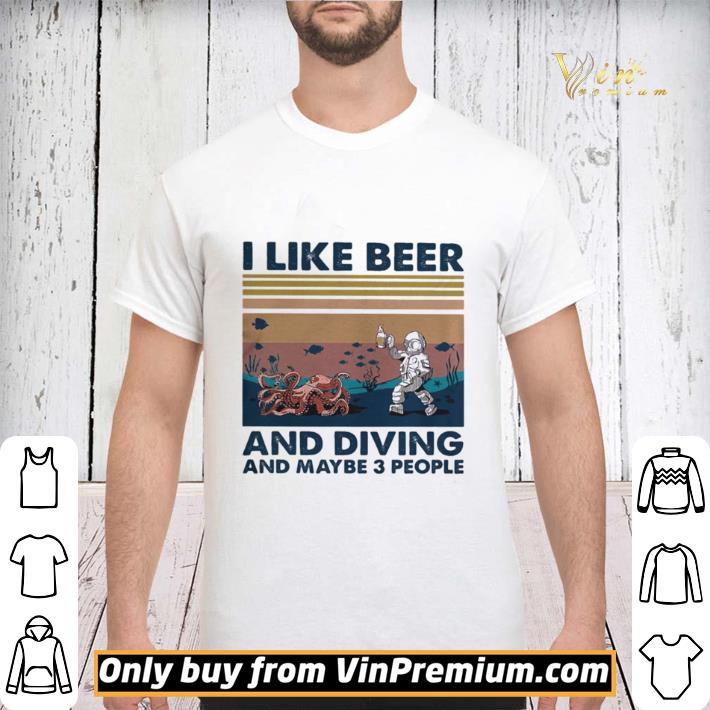 Nice Octopus I like beer and diving and maybe 3 people vintage retro shirt sweater Nice Octopus I like beer and diving and maybe 3 people vintage retro shirt sweater