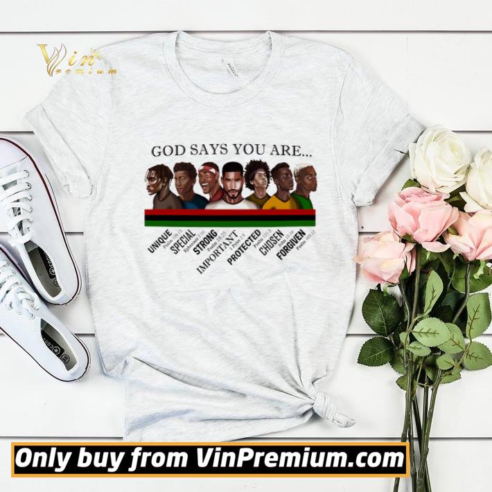 God Says You Are Unique Special Strong Important Protected Chosen Forgiven shirt sweater 16b12e6a god says you are unique special strong important protected chosen forgiven shirt sweater 4 - God Says You Are Unique Special Strong Important Protected Chosen Forgiven shirt sweater