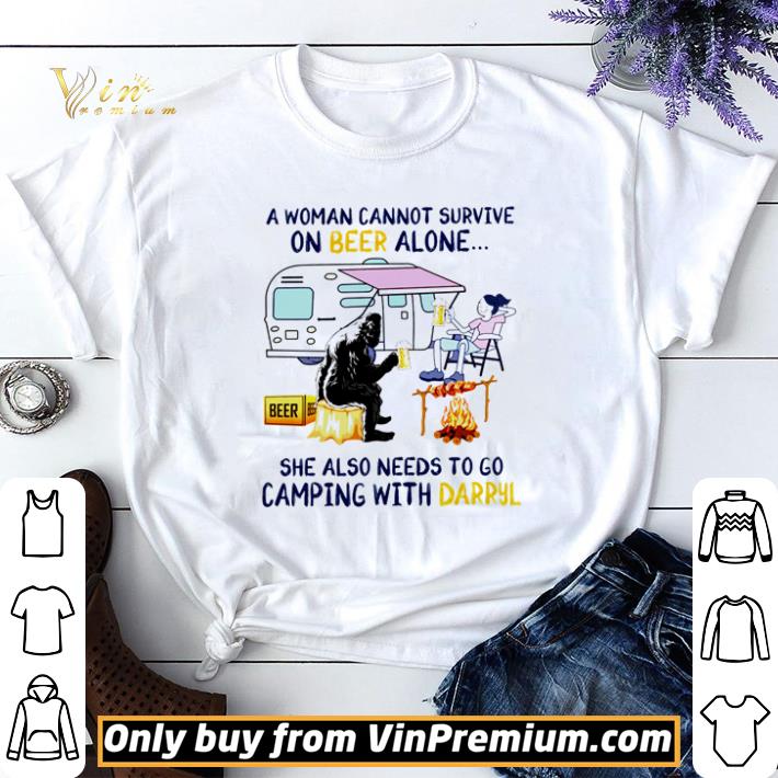 A woman cannot survive on beer alone she also needs to go camping with darryl shirt sweater