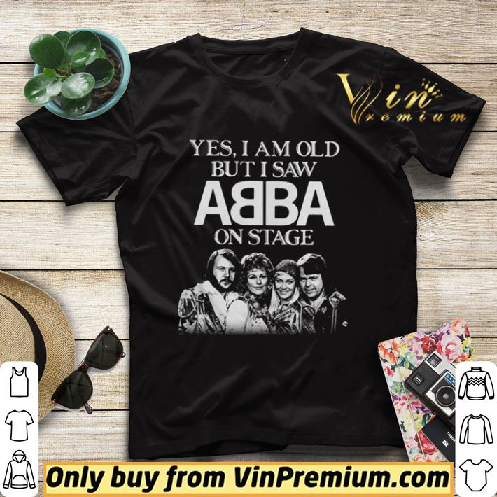 1c53e292 awesome yes i am old but i saw abba on stage shirt sweater 4 - Awesome Yes I Am Old But I Saw ABBA On Stage shirt sweater